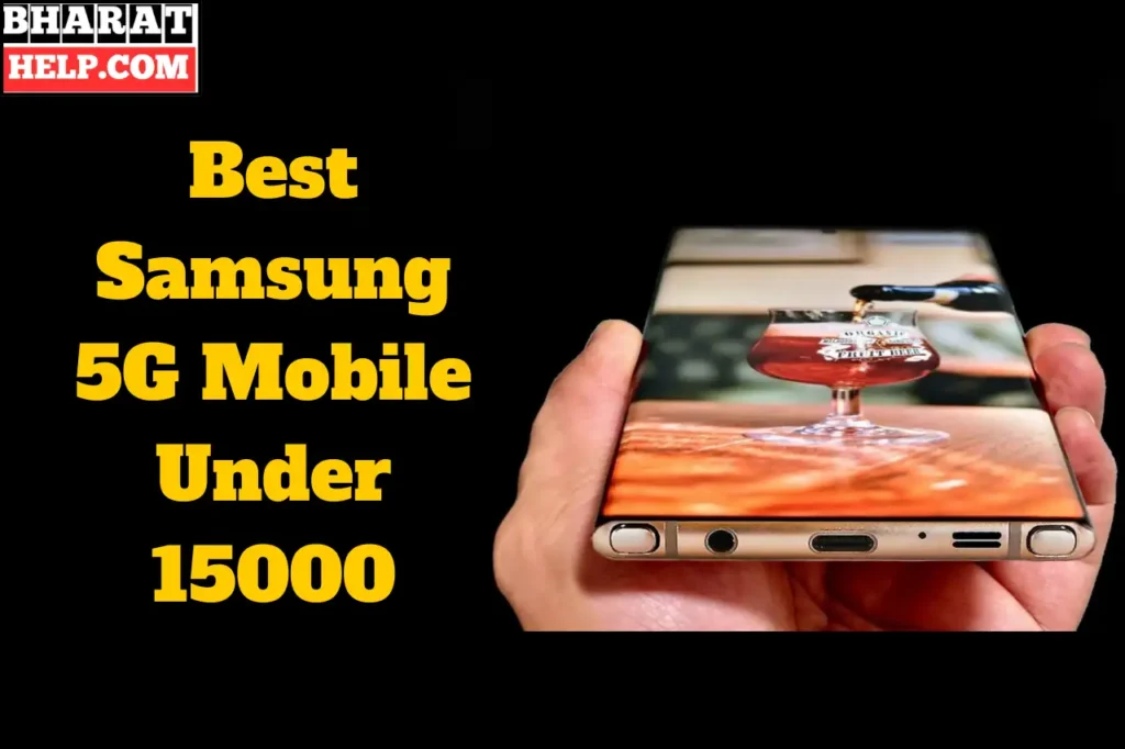Best Samsung 5G Mobile Under 15000