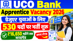 UCO Bank Apprentice Vacancy 2026 Online Apply Kaise Kare | UCO Bank Apprentice Vacancy ke liye aawedan form kaise bhare | UCO Bank Apprentice Vacancy 2026 Apply Link
