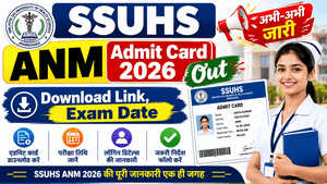 SSUHS ANM Admit Card 2026 Out