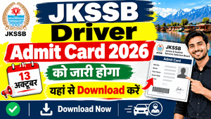 JKSSB Driver Admit Card 2026 Kab Jaari Hoga